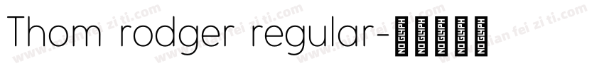 Thom rodger regular字体转换